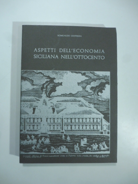 Aspetti dell'economia siciliana nell'Ottocento